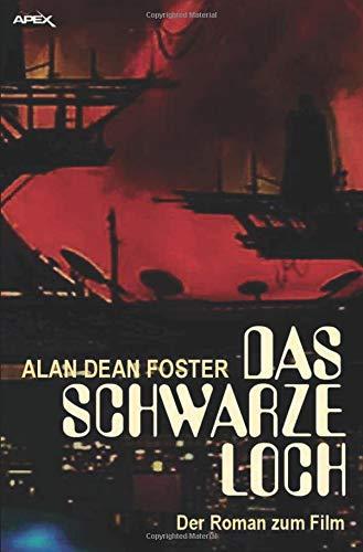 DAS SCHWARZE LOCH: Der Roman zum Film