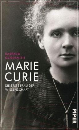 Marie Curie: Die erste Frau der Wissenschaft