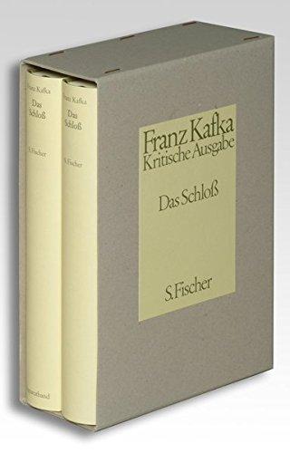 Das Schloß: Roman (Kritische Ausgabe der Werke von Franz Kafka)