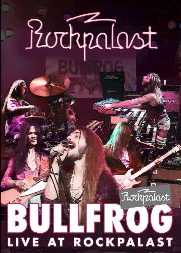 Bullfrog - Live At Rockpalast