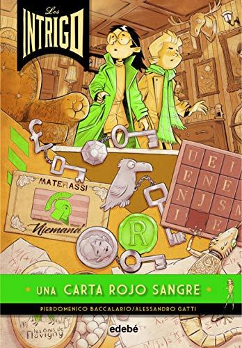 3. UNA CARTA ROJO SANGRE (LOS INTRIGO)