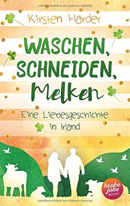 Waschen, Schneiden, Melken