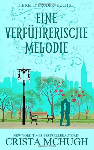 Eine Verführerische Melodie (Die Kelly Brder)