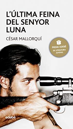 L'última feina del senyor Luna (PERISCOPI, Band 20)