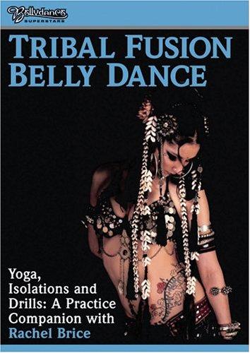 Tribal Fusion - Yoga Isolations & Drills: Practice [Import DVD]