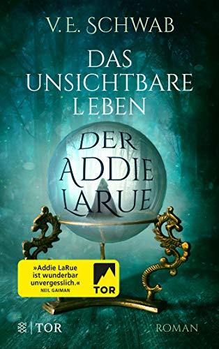 Das unsichtbare Leben der Addie LaRue: Roman