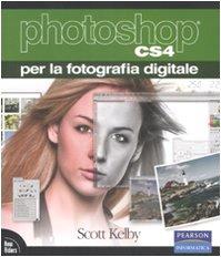 Photoshop CS4 per la fotografia digitale