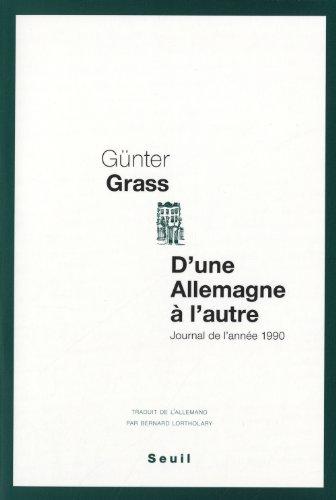 D'une Allemagne à l'autre : journal de l'année 1990