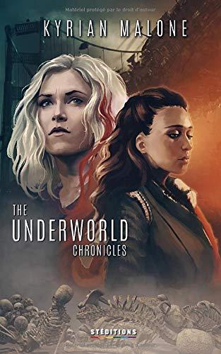 The Underworld Chronicles: Romance lesbienne, fantastique lesbien