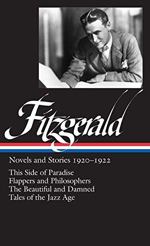 F. Scott Fitzgerald: Novels and Stories 1920-1922 (LOA #117): This Side of Paradise / Flappers and Philosophers / The Beautiful and Damned / Tales of the Jazz Age (Library of America)