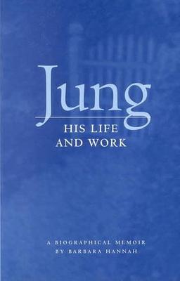 Jung: His Life and Work, a Biographical Memoir