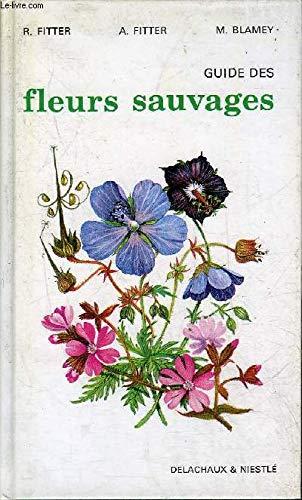 GUIDE DES FLEURS SAUVAGES (Beautes Nature)