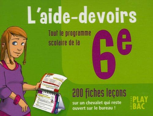 L'aide-devoirs, tout le programme scolaire de la 6e