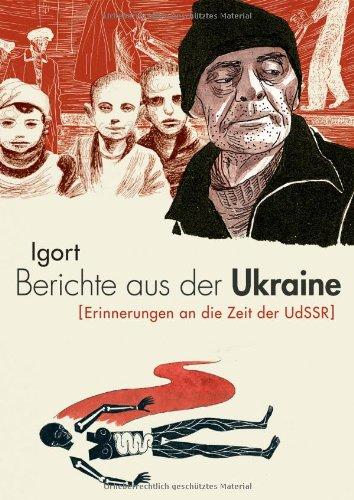 Berichte aus der Ukraine: (Erinnerungen an die Zeit der UdSSR)