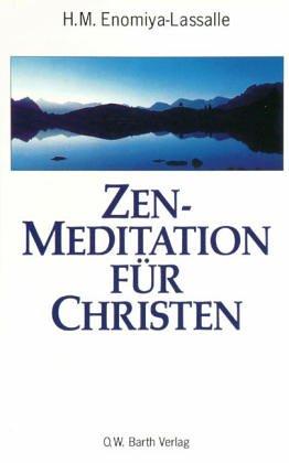 Zen-Meditation für Christen