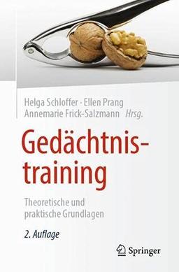 Gedächtnistraining: Theoretische und praktische Grundlagen