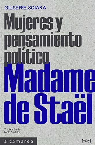 Madame de Staël (Mujeres y pensamiento político, Band 3)