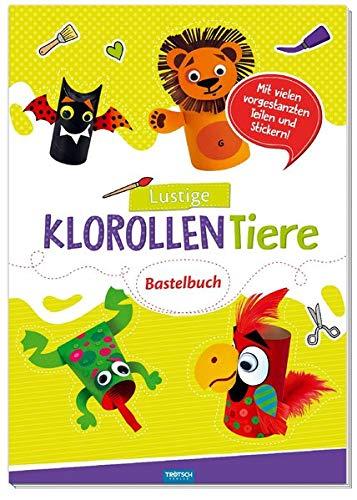 Trötsch Bastelbuch Lustige Klorollen Tiere: 4 Bastelbögen und 2 Stickerseiten