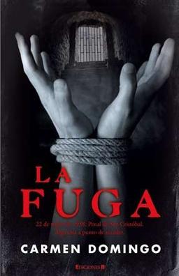 La fuga (La Trama)