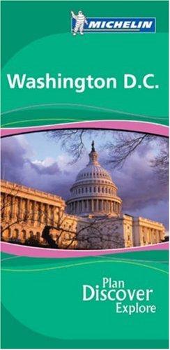 Michelin Washington D. C.. Englische Ausgabe (Michelin Green Guide Washington, D.C.)