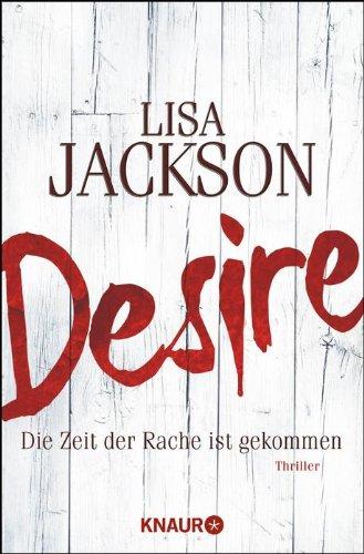 Desire. Die Zeit der Rache ist gekommen: Thriller