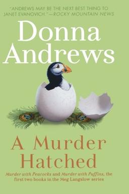 A Murder Hatched: Murder with Peacocks and Murder with Puffins, the First Two Books in the Meg Langslow Series (Meg Langslow Mysteries) (A Meg Lanslow Mystery)