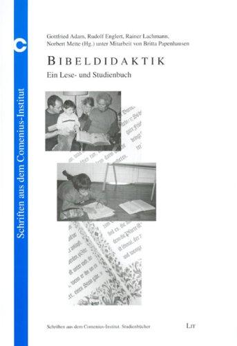 Bibeldidaktik: Ein Lese- und Studienbuch