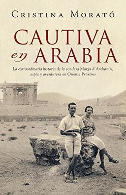 Cautiva en Arabia (OBRAS DIVERSAS, Band 1032)