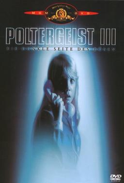 Poltergeist III - Die dunkle Seite des Bösen