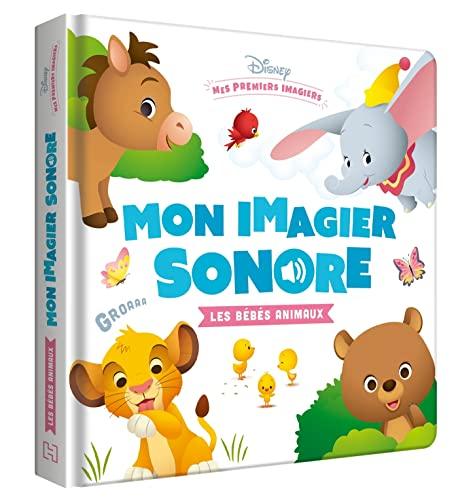 Les bébés animaux : mon imagier sonore