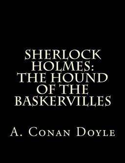 Sherlock Holmes: The Hound of The Baskervilles