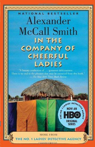 In the Company of Cheerful Ladies: A No. 1 Ladies' Detective Agency Novel (6)