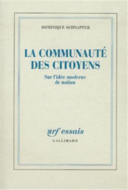 La Communauté des citoyens : sur l'idée moderne de nation