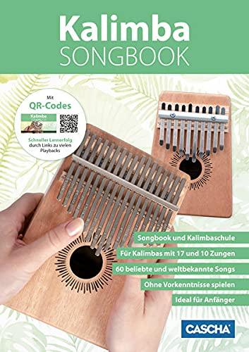 Kalimba Songbook: Songbook und Kalimbaschule