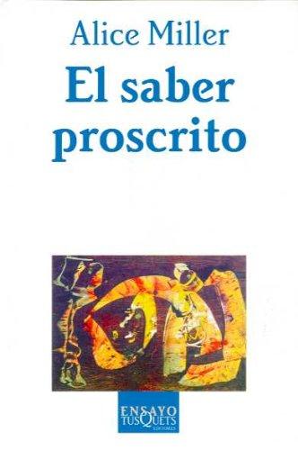 El saber proscrito (Ensayo (tusquets))