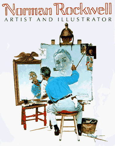 Norman Rockwell: Artist and Illustrator (Monographie)