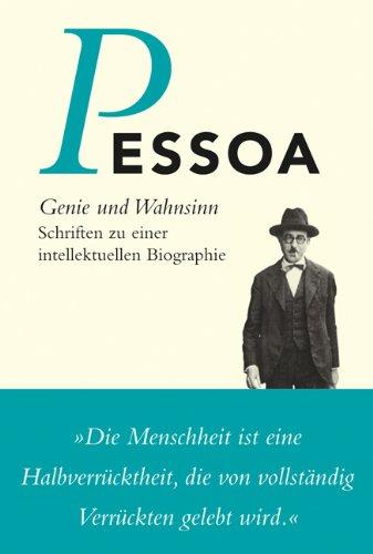 Genie und Wahnsinn: Schriften zu einer intellektuellen Biographie. Werkausgabe Neu