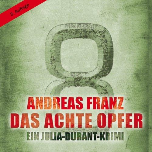 Das achte Opfer (ungekürzte Lesung)