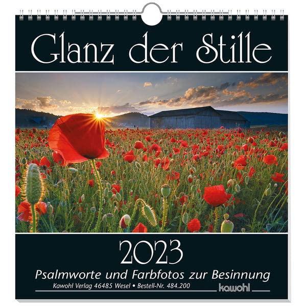 Glanz der Stille 2023: Psalmworte und Farbfotos zur Besinnung