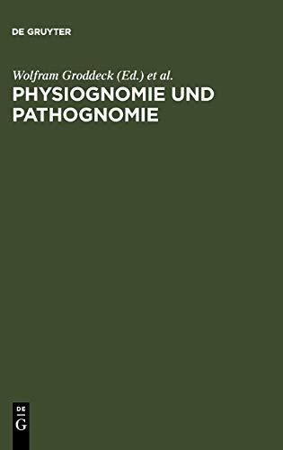 Physiognomie und Pathognomie: Zur literarischen Darstellung von Individualität. Festschrift für Karl Pestalozzi zum 65. Geburtstag