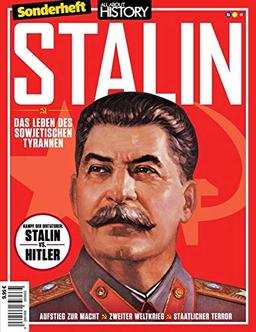 All about History Sonderheft - Stalin: Das Leben des Sowjetischen Tyrannen