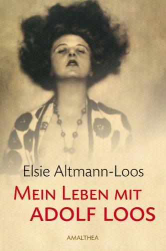 Mein Leben mit Adolf Loos, Hg. von Adolf Opel