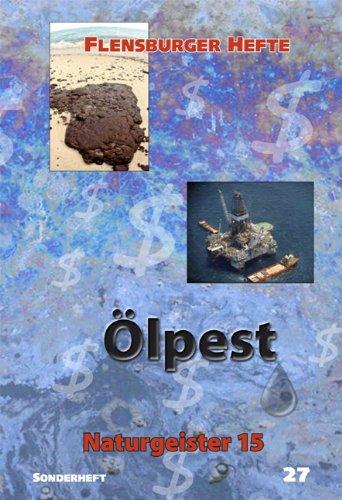 Ölpest: Naturgeister 15