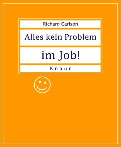 Alles kein Problem im Job. (Gelbe Ausgabe)