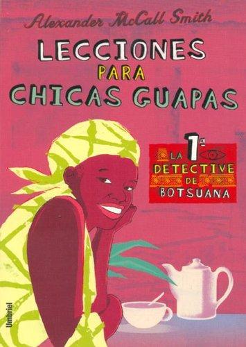 Lecciones para chicas guapas (Narrativa, Band 3)