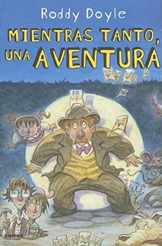 Mientras tanto una aventura (FICCIÓN KIDS, Band 215)