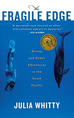 Fragile Edge: Diving and Other Adventures in the South Pacific