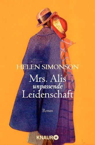 Mrs. Alis unpassende Leidenschaft: Roman