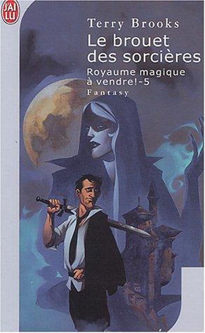 Royaume magique à vendre !. Vol. 5. Le brouet des sorcières