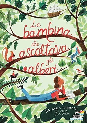 La bambina che ascoltava gli alberi (Il battello a vapore. One shot)